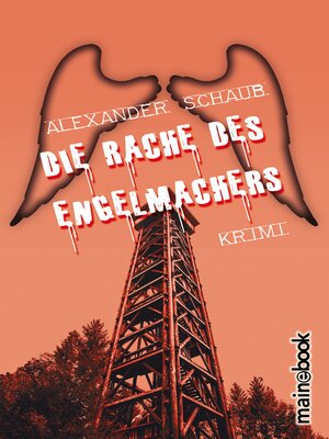 cover image of Die Rache des Engelmachers